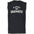 thumbnail image 1 of A Little Bit Dramatic Adult Sleeveless Tee, 1 of 3
