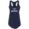 thumbnail image 1 of A Little Bit Dramatic Racerback Tank, 1 of 2
