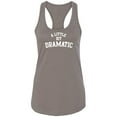thumbnail image 1 of A Little Bit Dramatic Racerback Tank, 1 of 2