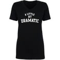 thumbnail image 1 of A Little Bit Dramatic Womens V-Neck T-Shirt, 1 of 2