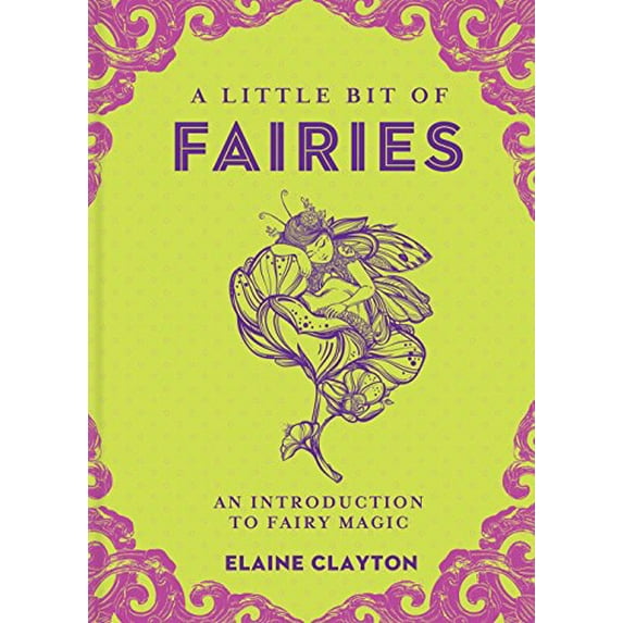 Pre-Owned A Little Bit of Fairies: An Introduction to Fairy Magic (Little Bit Series), 9781454928720, 1454928727, Hardcover,