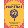 thumbnail image 1 of Pre-Owned A Little Bit of Mantras: An Introduction to Sacred Sounds (Hardcover) 1454933739 9781454933731, 1 of 1