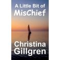 thumbnail image 1 of A Little Bit of MisChief, (Paperback), 1 of 1