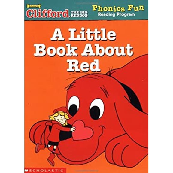 Pre-Owned A Little Book About Red (Clifford the Big Red Dog Phonics Reading Program, Book 8) 9780439409469