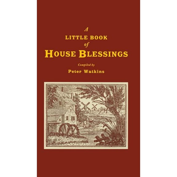 A Little Book of House Blessings, (Hardcover)