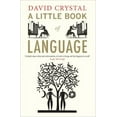 thumbnail image 1 of Pre-Owned A Little Book of Language (Paperback) 0300170823 9780300170825, 1 of 1