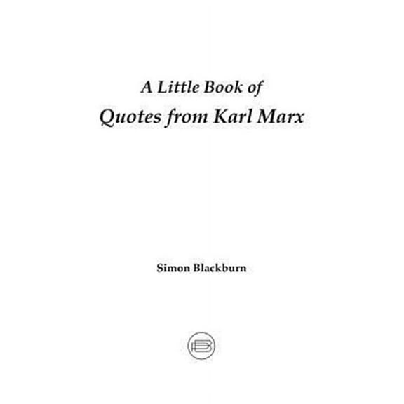 A Little Book of Quotes from Karl Marx