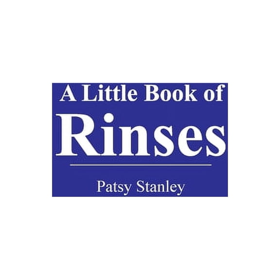 A Little Book of Rinses, (Paperback)