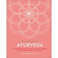 thumbnail image 1 of A Little Book of Self Care Ayurveda: An Ancient System of Holistic Health to Bring Balance and Wellness to Your Life, (Hardcover), 1 of 1