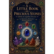 A Little Book on Precious Stones Libellus de Lapidibus Preciosis, Paperback