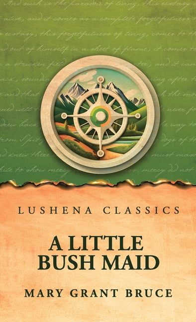 A Little Bush Maid, (Hardcover)