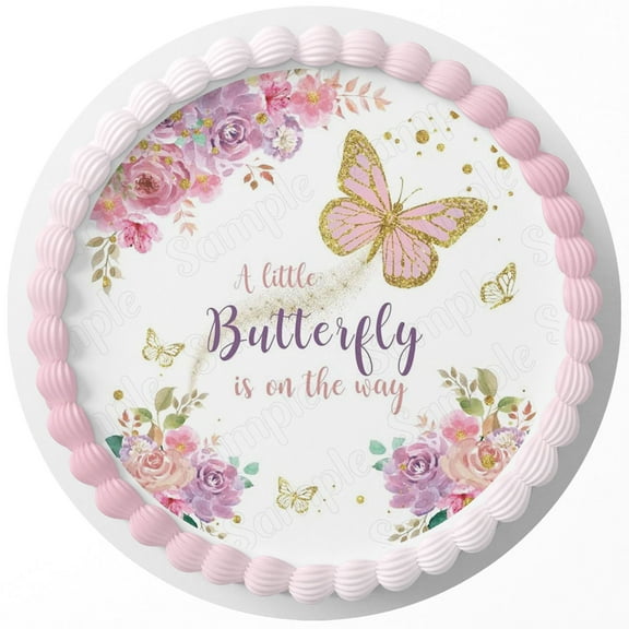 A Little Butterfly Is On The Way Edible Cake Image Topper Birthday Photo Icing Fondant Decoration Print 1/4 Sheet