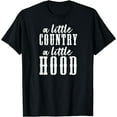 thumbnail image 1 of A Little Country A Little Hood T-Shirt Farm/ Country Girls Black 3X-Large, 1 of 4