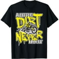 thumbnail image 1 of A Little Dirt Never Hurt Motocross Softstyle Unisex T-Shirt,Black Color,Size YXS, 1 of 5