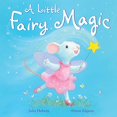 thumbnail image 1 of Pre-Owned A Little Fairy Magic Hardcover, 1 of 1