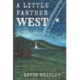thumbnail image 1 of A Little Farther West, (Paperback), 1 of 1