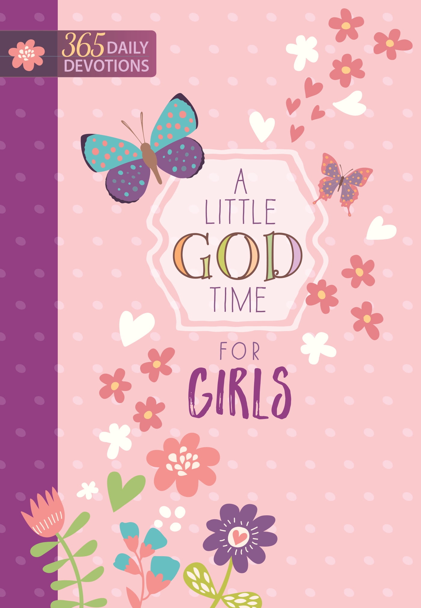A Little God Time: A Little God Time for Girls : 365 Daily