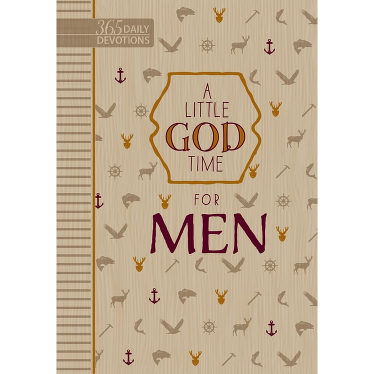 A Little God Time for Men : 365 Daily Devotions (Hardcover