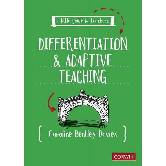 A Little Guide for Teachers A Little Guide for Teachers: Differentiation and Adaptive Teaching, (Paperback)