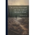 thumbnail image 1 of "A Little History of the Great World war," (Paperback), 1 of 1