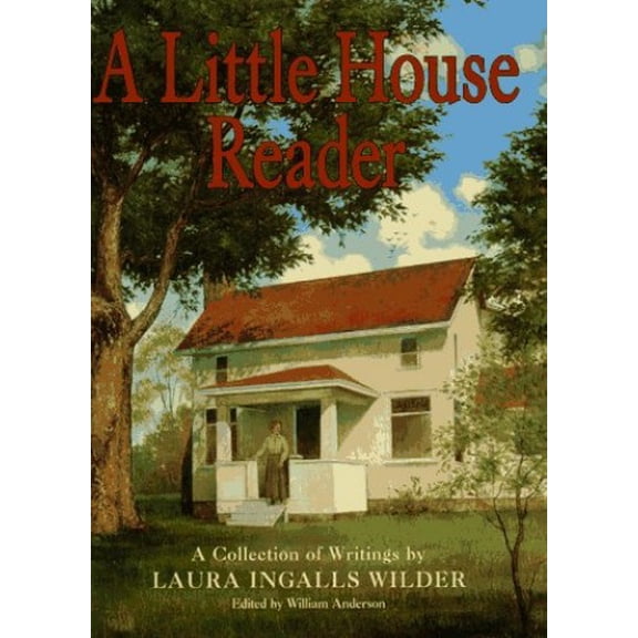 Pre-Owned Little House Reader, A (Hardcover) 006026358X 9780060263584