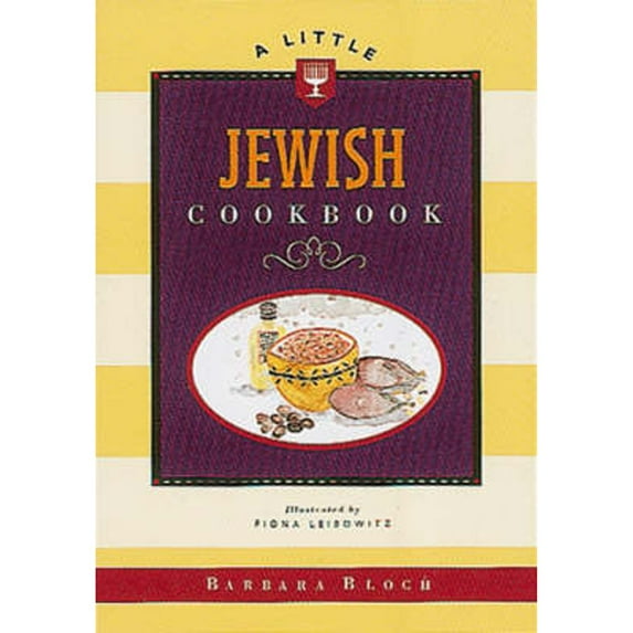 A Little Jewish Cook Book (Hardcover) by Barbara Bloch