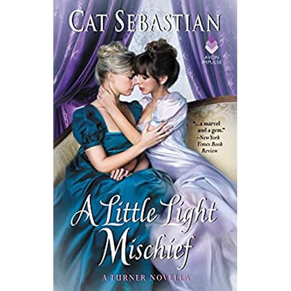 Pre-Owned A Little Light Mischief: A Turner Novella (Mass Market Paperback) 0062951041 9780062951045