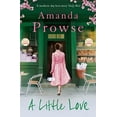 thumbnail image 1 of Pre-Owned A Little Love (Paperback) 178185498X 9781781854983, 1 of 1