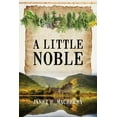 thumbnail image 1 of A Little Noble, (Paperback), 1 of 1