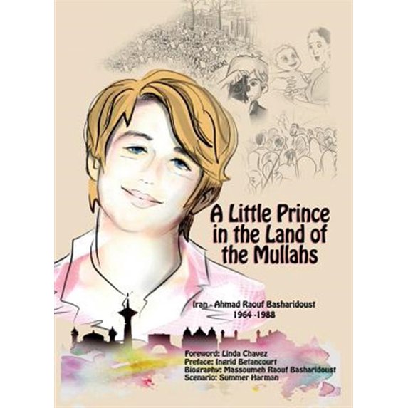 Pre-Owned A Little Prince in the Land of the Mullahs (Paperback)