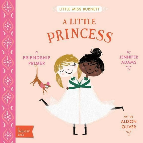 Pre-Owned A Little Princess: A Babylit(r) Friendship Primer (Board book) 1423645952 9781423645955