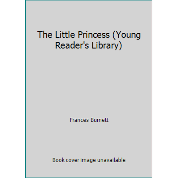 Pre-Owned The Little Princess (Young Reader's Library) (Paperback) 0880705272 9780880705271