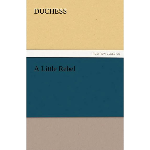A Little Rebel (Paperback)