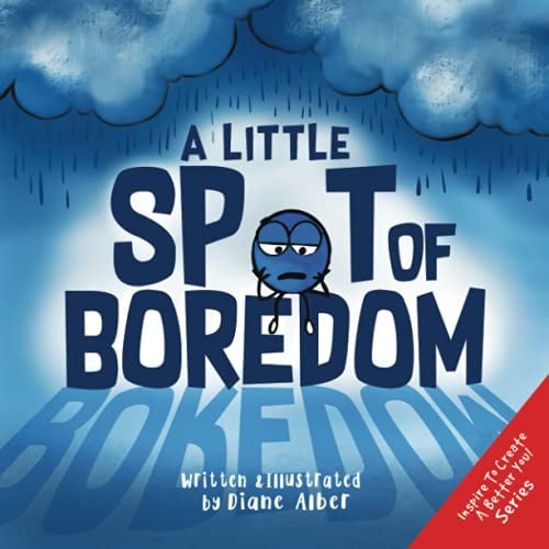 Pre-Owned A Little SPOT of Boredom (Paperback) 1951287657 9781951287658