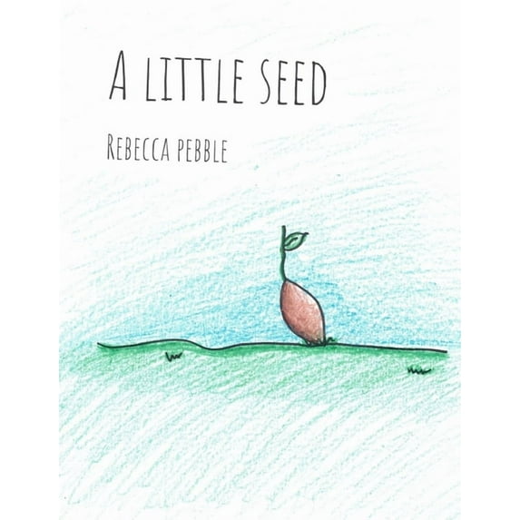 A Little Seed, (Paperback)