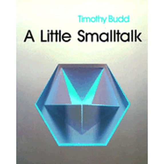 Pre-Owned A Little Smalltalk (Paperback) 0201106981 9780201106985