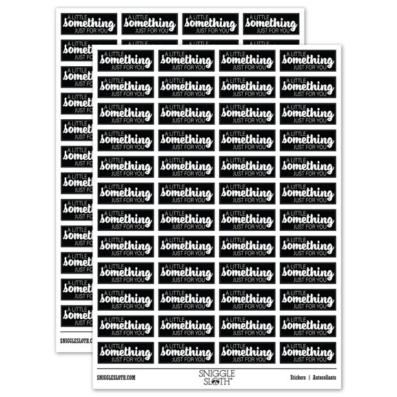 A Little Something Just for You Present Order Sticker Set - Black - Matte Finish - 1.25" Mini