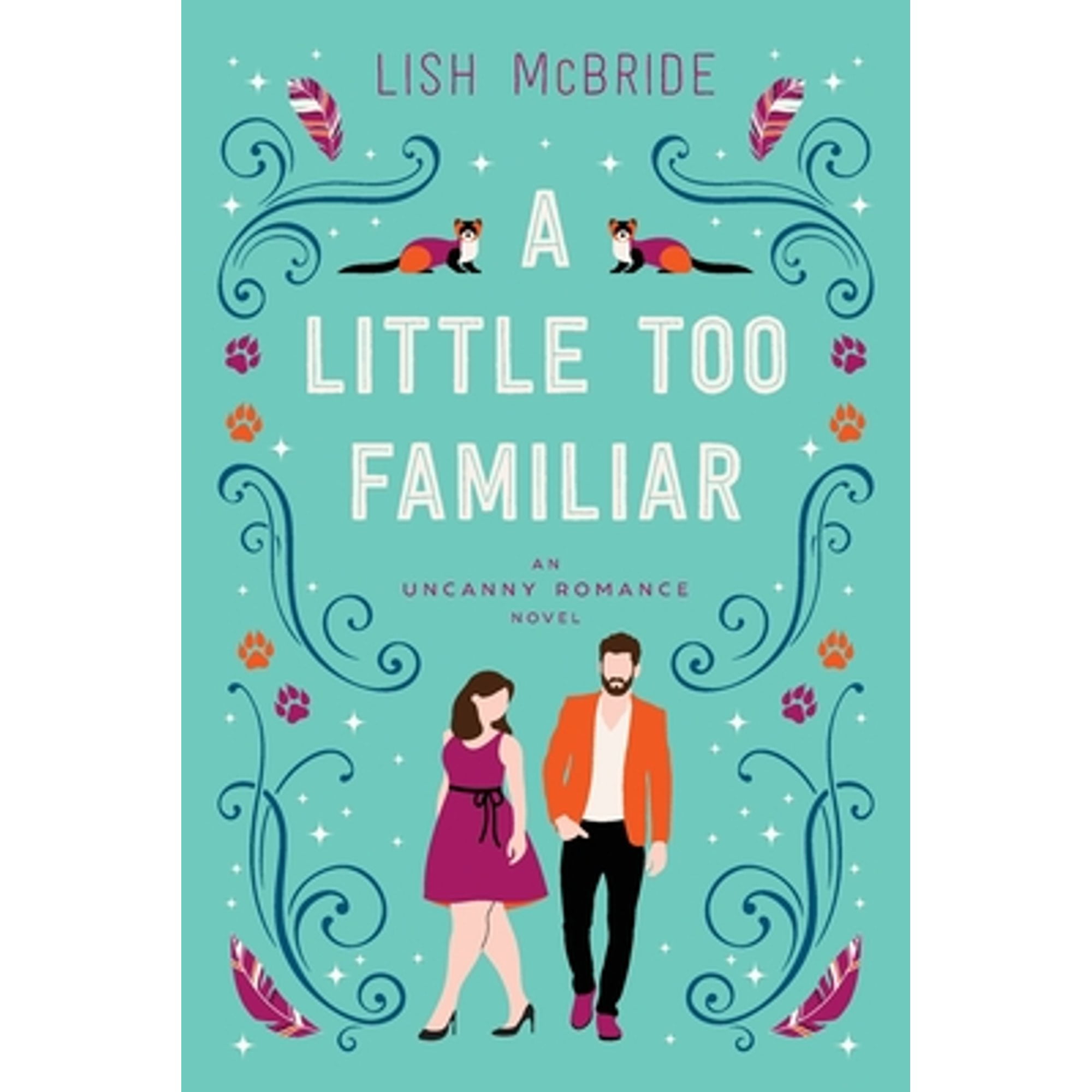 Pre-Owned A Little Too Familiar: an Uncanny Romance Novel (Paperback 9780998403229) by Lish McBride