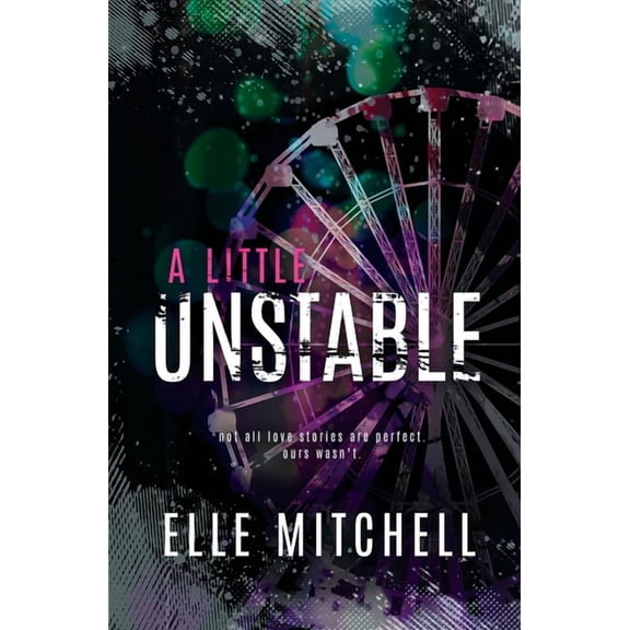 A Little Unstable, (Paperback)