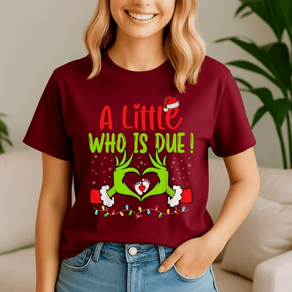A Little Who Is Due Christmas, Funny Christmas TShirt, Santa Shirt, Vintage Holiday Tee, Merry Xmas Gift, Family Holiday Outfits