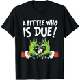 thumbnail image 1 of A Little Who Is Due Shirt Festive Pregnancy Announcement Top Unisex T-Shirt, up to Size 5XL, 1 of 2