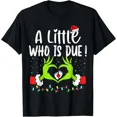 thumbnail image 1 of A Little Who is Due Funny Festive Holiday Pregnancy Announcement Unisex T-Shirt, up to Size 5XL, 1 of 2
