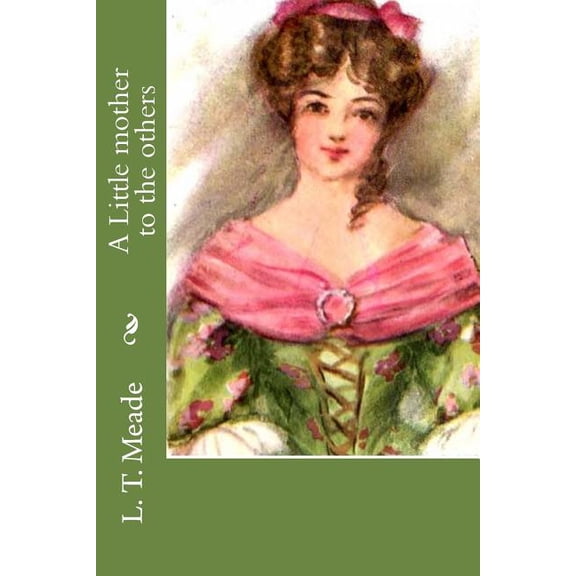 A Little mother to the others (Paperback)