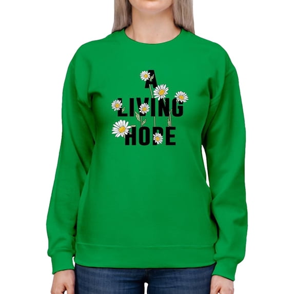 A Living Hope Daisies Sweatshirt Women -Image by Shutterstock, Female 3X-Large