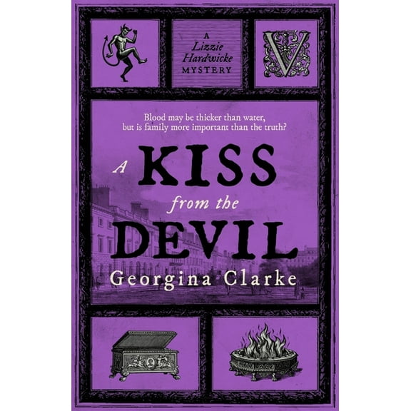 A Lizzie Hardwicke Novel A Kiss from the Devil, (Paperback)