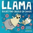 thumbnail image 1 of Pre-Owned Llama Rocks the Cradle of Chaos (Hardcover) 1250776767 9781250776761, 1 of 1