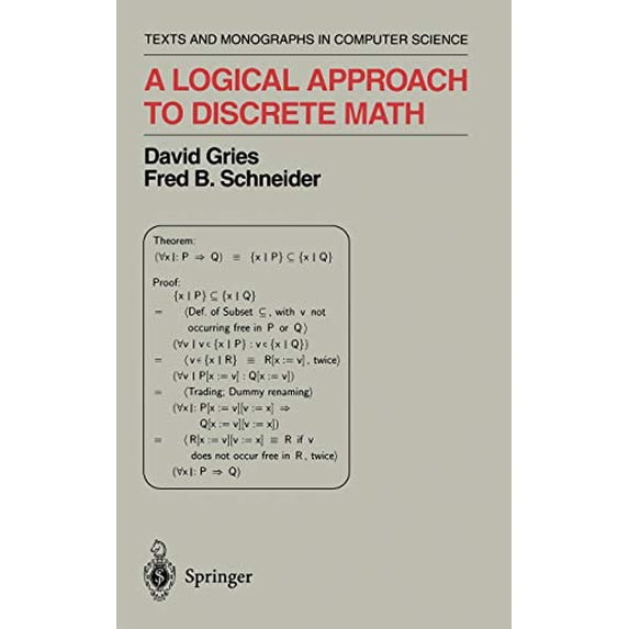 Pre-Owned A Logical Approach to Discrete Math (Hardcover) 9780387941158