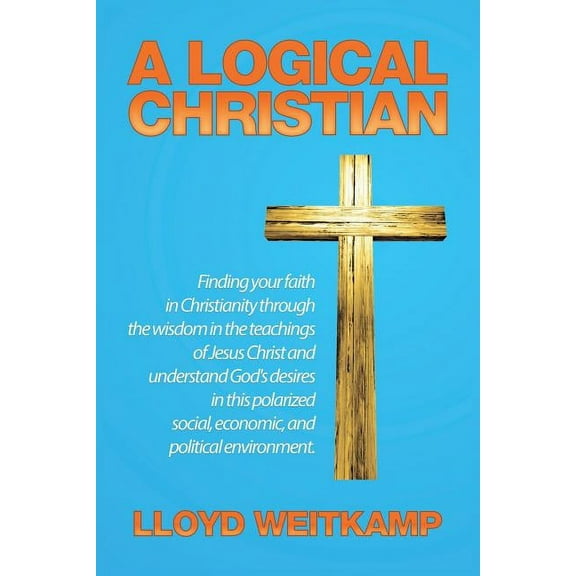 A Logical Christian (Paperback)