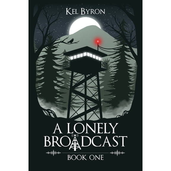 A Lonely Broadcast A Lonely Broadcast: Book One, Book 1, (Paperback)