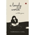 thumbnail image 1 of A Lonely World and other poems, (Paperback), 1 of 1